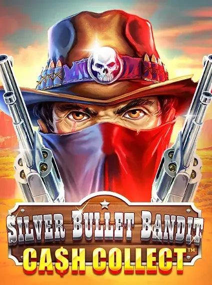 Silver Bullet Bandit Cash Collect Slot online at Totbet